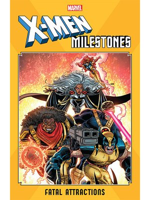 cover image of X-Men Milestones: Fatal Attractions